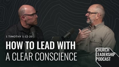 1 Timothy 1:12–20 | How to Lead with a Clear Conscience image
