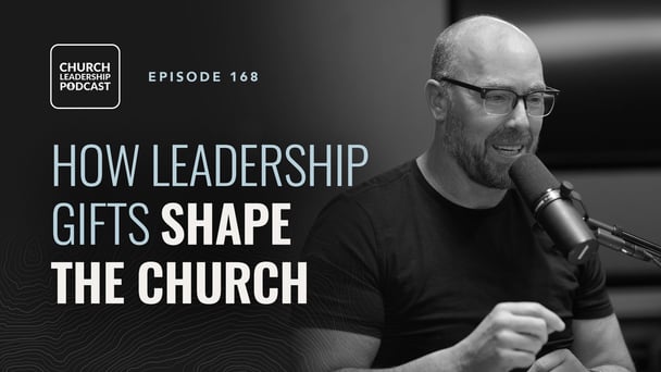 How Leadership Gifts Shape the Church image