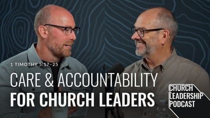 1 Timothy 5:17-25 | Care and Accountability for Church Leaders image